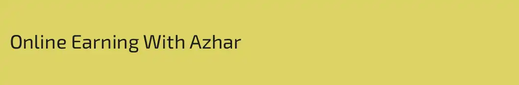 Online Earning With Azhar